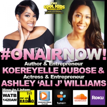 The Cool Kids Interview Koereyelle Dubose & Ashley 'Ali J.' Williams