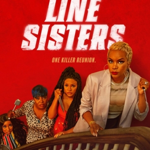 Line Sisters | Premieres Saturday, February 12 | Lifetime